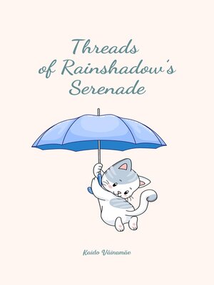cover image of Threads of Rainshadow's Serenade